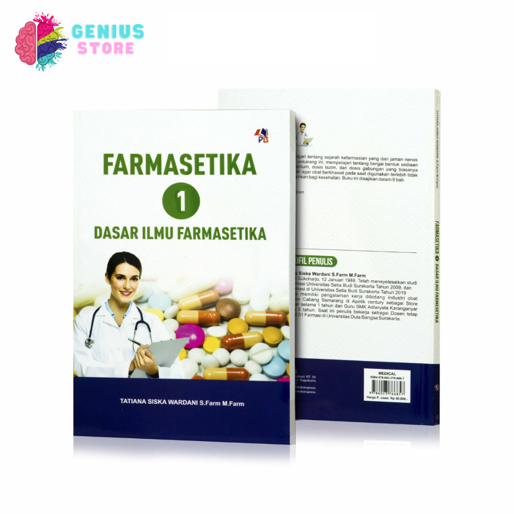 Buku Farmasi Farmasetika 1 : Dasar - Dasar Farmasetika Karya Tatiana siska wardani, S.Farm, M.Farm