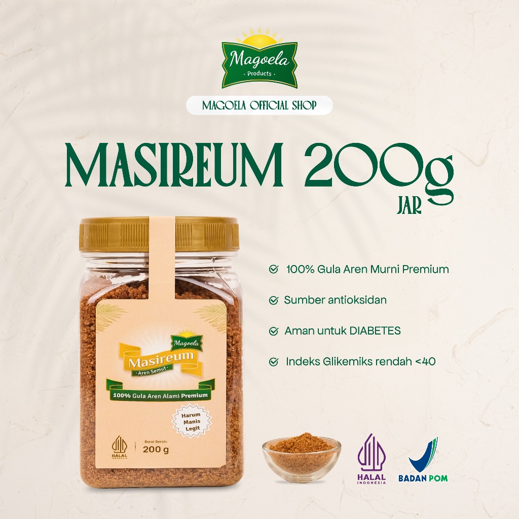 

Magoela - Masireum Gula Aren Semut JAR 200 gr