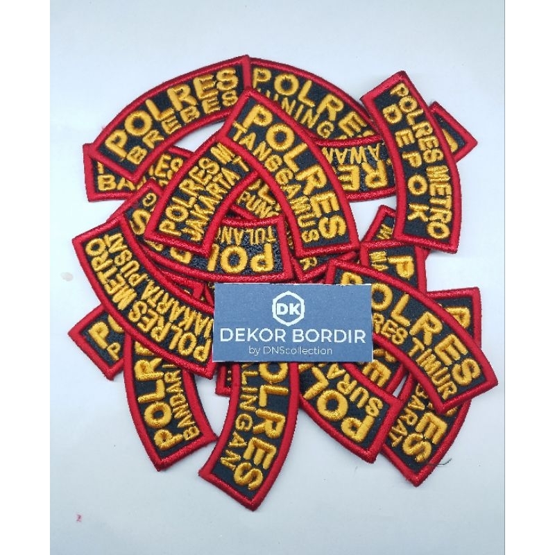 LOKASI POLRES / SATUAN POLRI /BORDIR ATRIBUT POLRI