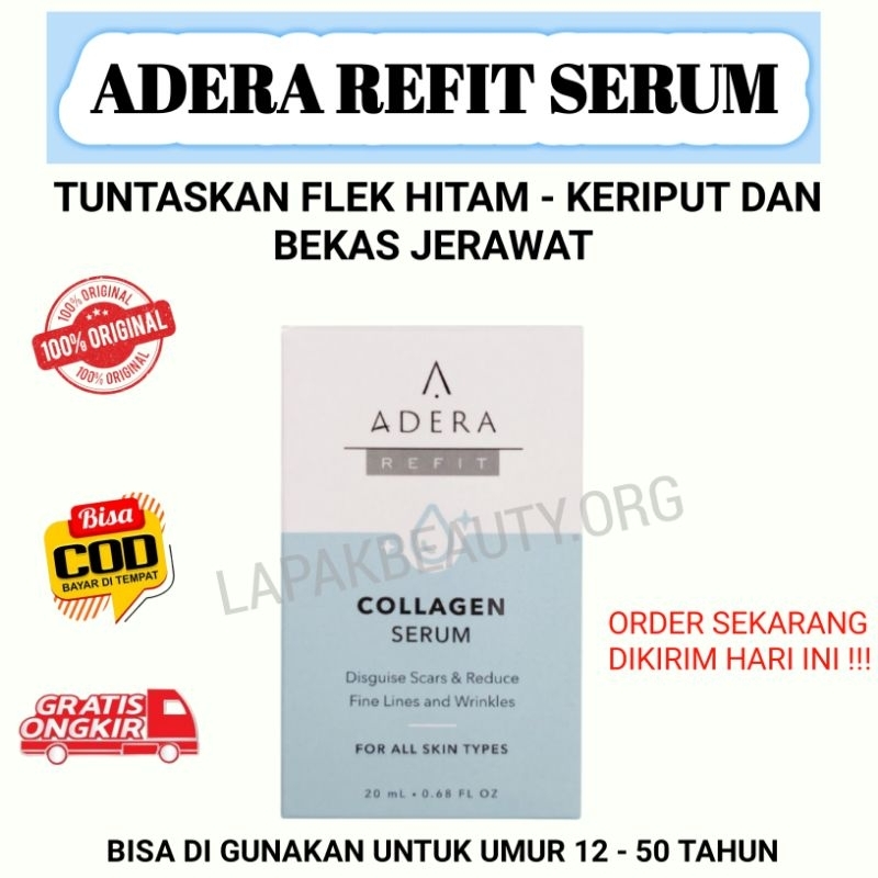 Adera Refit Collagen Serum Untuk Menyamarkan Bekas luka Flek Hitam Membandel Keriput Kerutan Bekas j