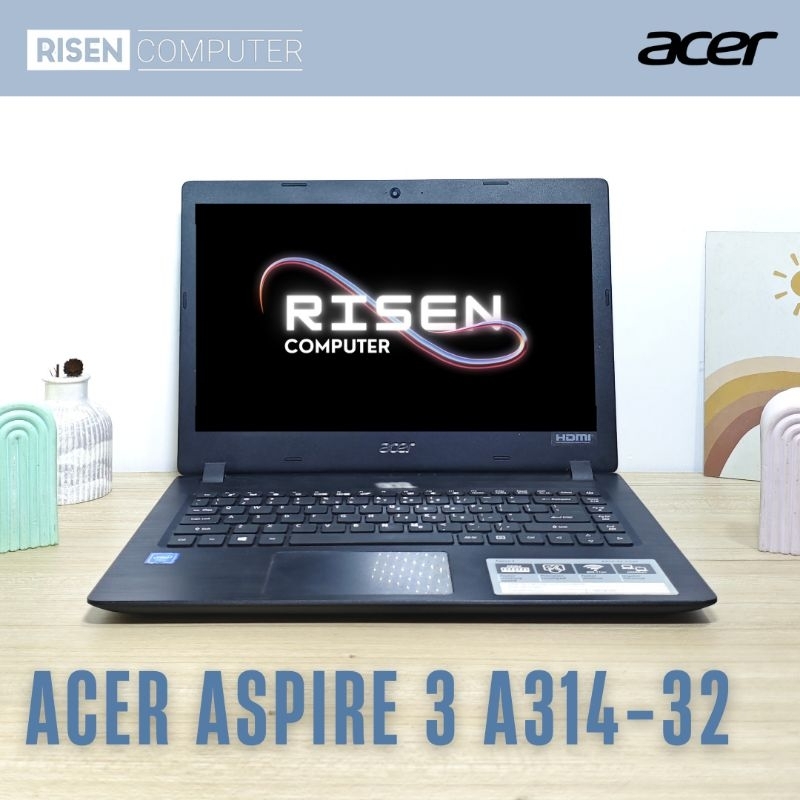 Second LAPTOP ACER ASPIRE 3 A314-32 Intel Celeron N4120 RAM 8GB SSD 256GB Notebook 14inch Seken Beka