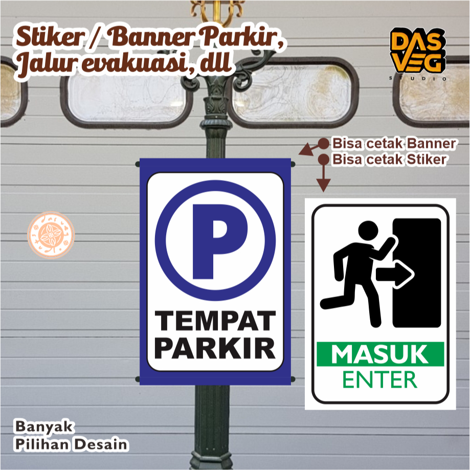 

Stiker / Banner dilarang Parkir, Jalur evakuasi, penanda masuk dll