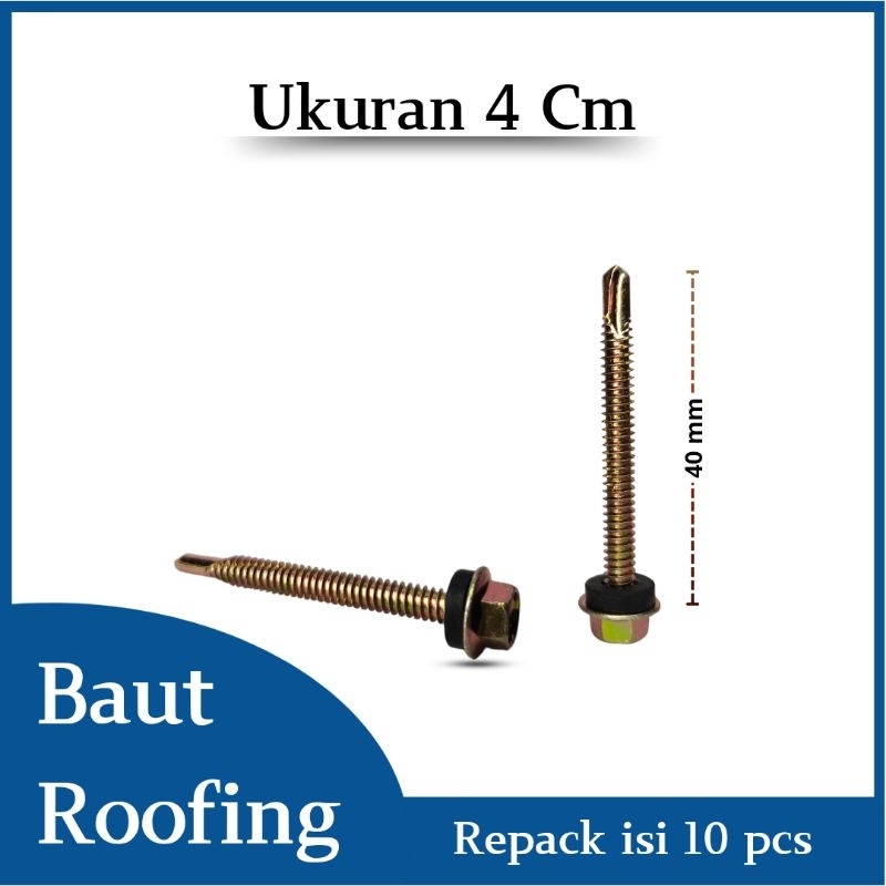 Repack Baut Roofing 4 Cm Per 10 pcs