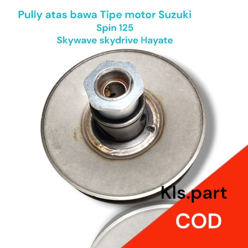 pully only pully atas bawa Suzuki spin skywave skydrive Hayate