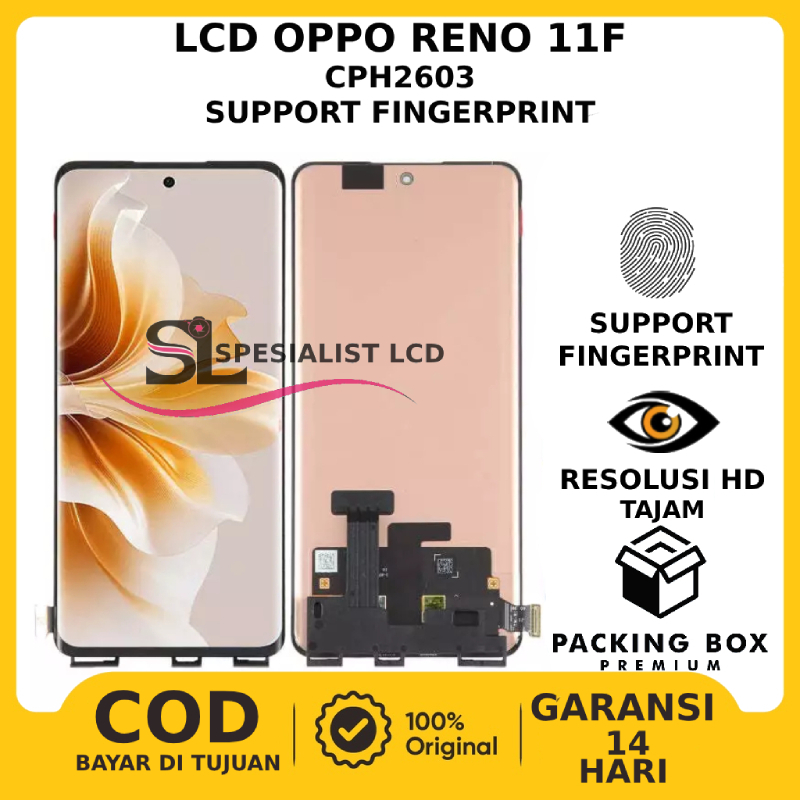 LCD TOUCHSCREEN OPPO RENO 11F (5G) CPH2603 ORIGINAL SUPPORT FINGERPRINT GARANSI FREE LEM