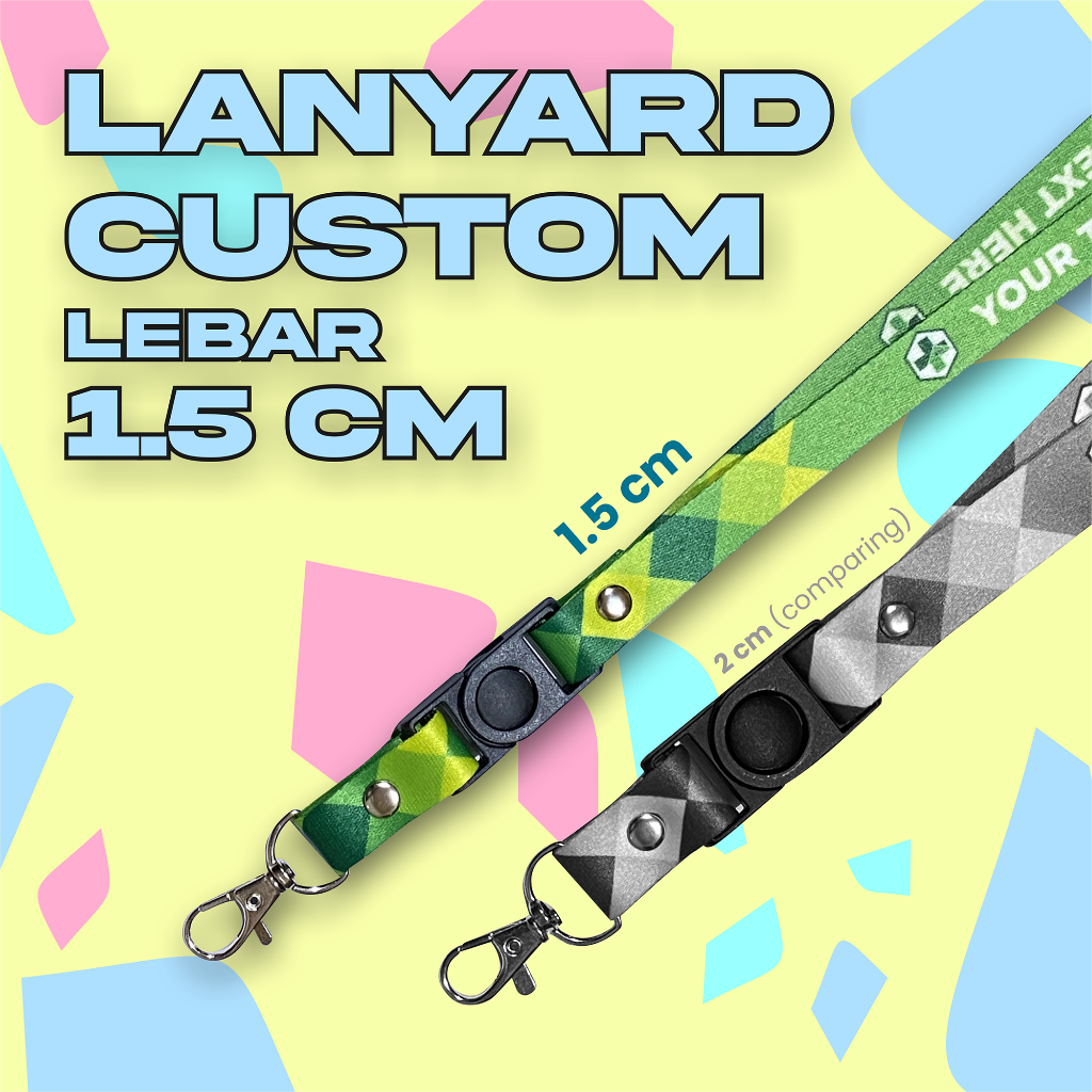 

CUSTOM TALI LANYARD PRINTING LEBAR 1.5CM CETAK 2 SISI