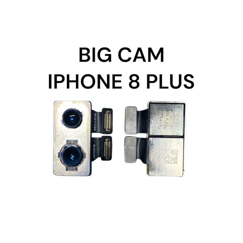 BIG CAM / KAMERA BELAKANG IPHONE 8 PLUS ORI COPOTAN