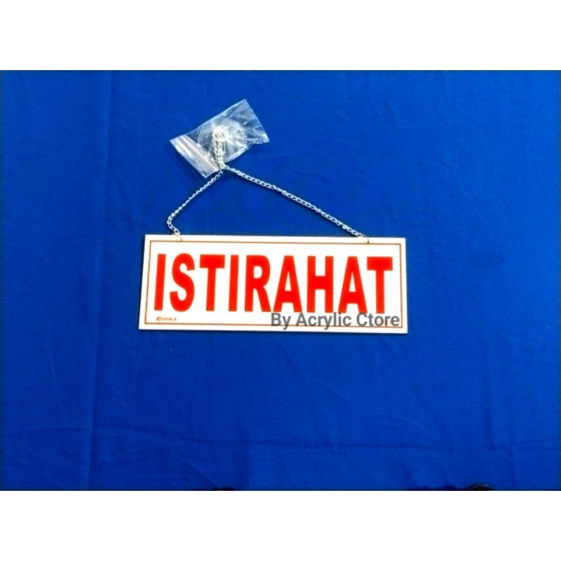 

Sign Label /Tanda Akrilik Tulisan ISTIRAHAT Putih Merah