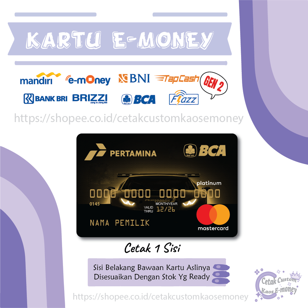 KARTU E MONEY E TOLL KARTU PERTAMINA BCA MASTERCARD CREDIT CARD EMONEY MANDIRI BCA BNI BRI - 1 SISI