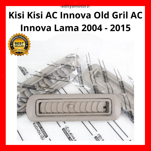 Kisi AC Toyota Innova Old/Gril AC Innova Lama Kisi ac Fortuner 2004 - 2015 Bagian Tengah