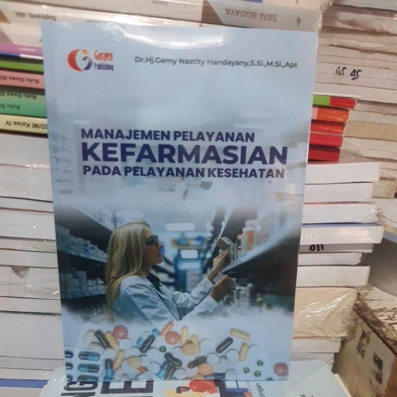 Manajemen Pelayanan Kefarmasian Pada Pelayanan Kesehatan