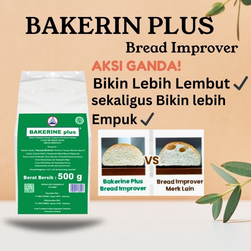 

BAKERINE PLUS 500GR (BREAD IMPROVER)