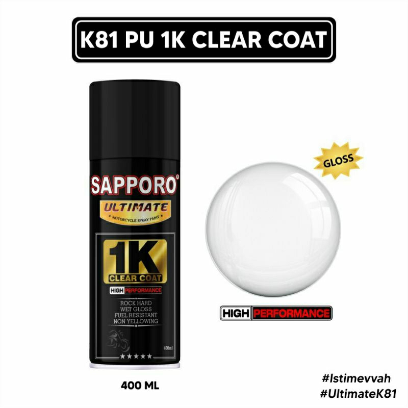 #MAU# Cat Semprot Sapporo Ultimate K81 PU 1K Clear Coat 400ml Vernis Vernish Pernis Pernish Bening T