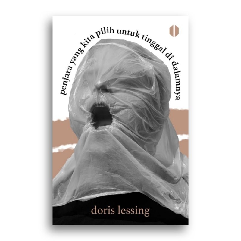 Buku Penjara yang Kita Pilih untuk Tinggal di Dalamnya Doris Lessing