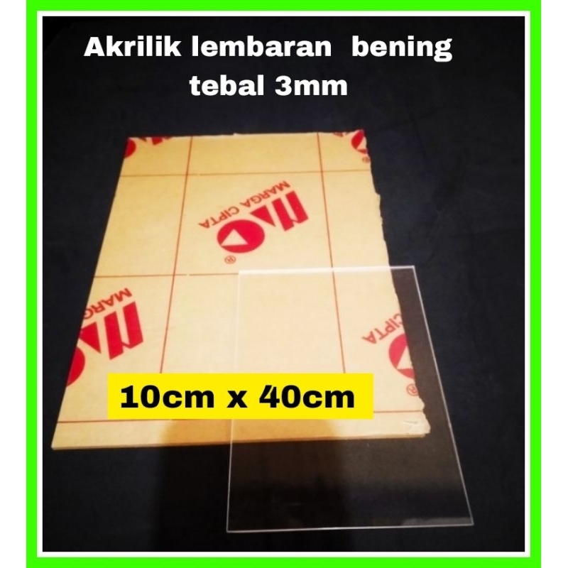 Akrilik bening 3mm ukuran 10x40/Acrylic bening tebal 3mm/Mika