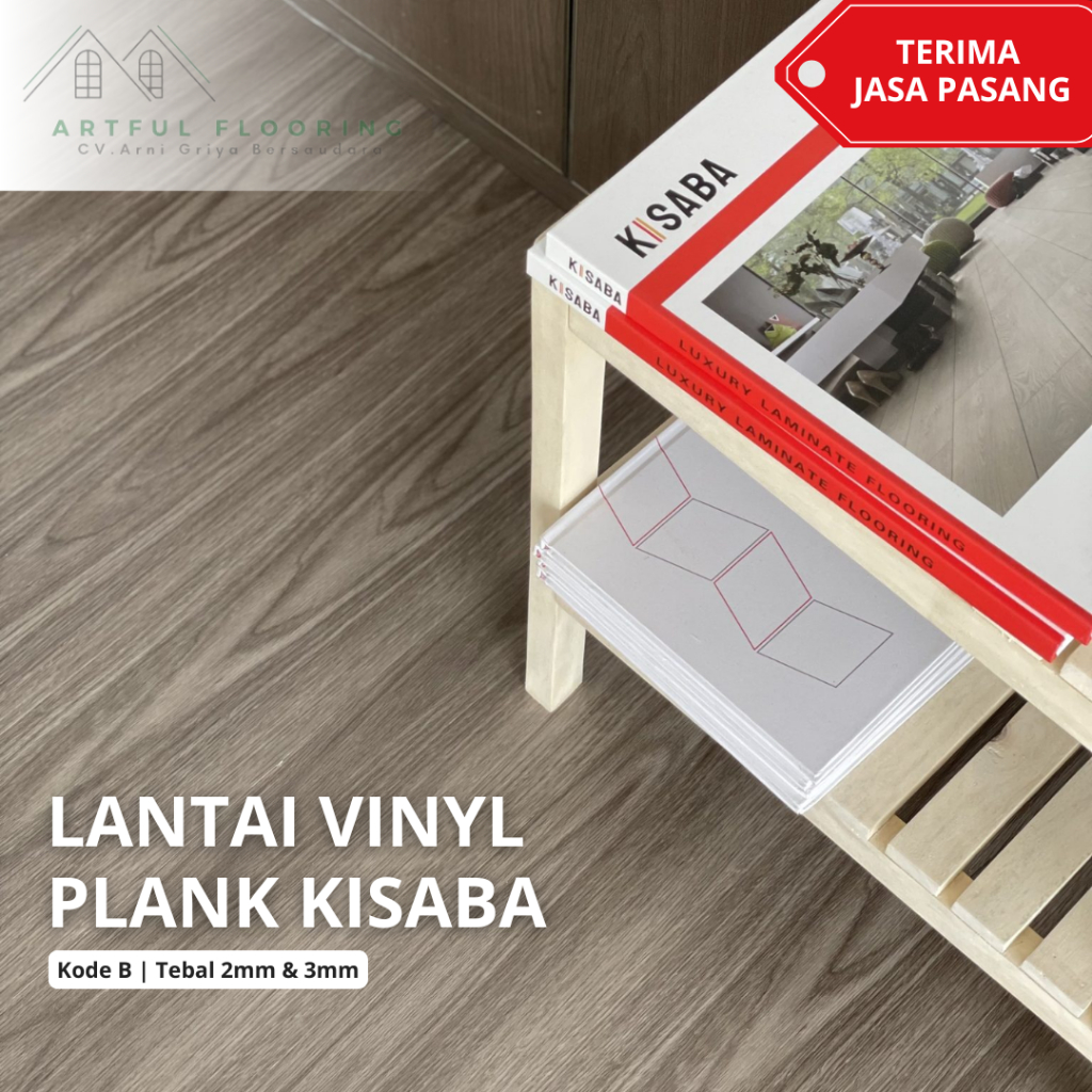 Promo Lantai Vinyl Plank KISABA Kode B - Lantai Wood Minimalis
