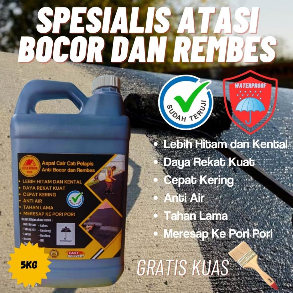 Aspal Cair Premium 5kg Cat Pelapis Anti Bocor Rembes Untuk Tembok Dak Genteng Asbes Talang Air Kolam