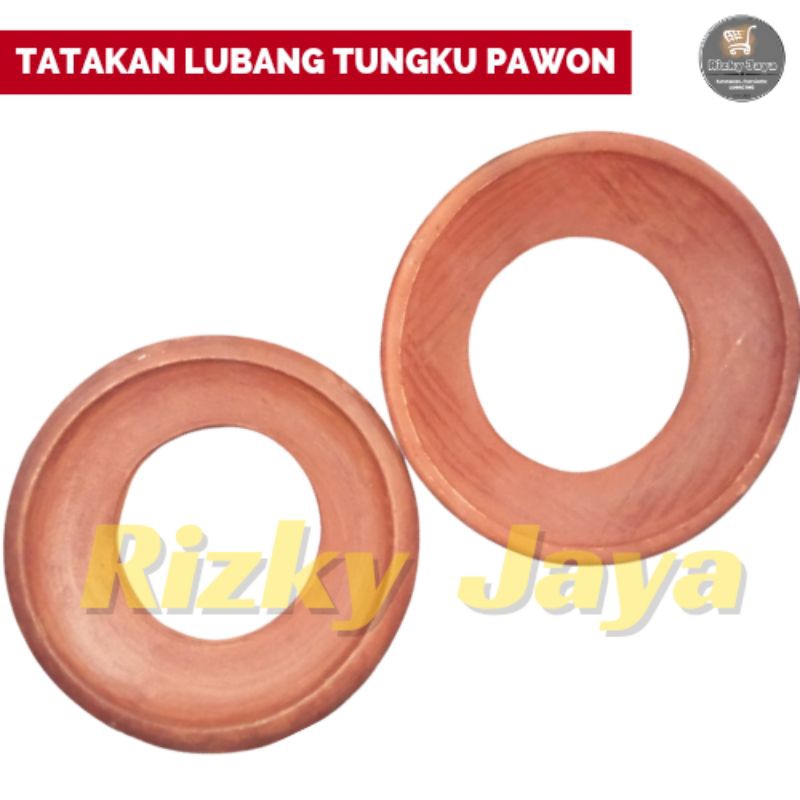 TATAKAN LUBANG TUNGKU PAWON/TATAKAN LUBANG GERABAH/TATAKAN LUBANG TANAH LIAT