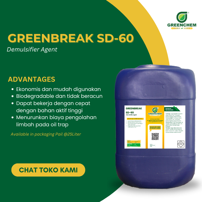 Demulsifier Agent (Pemisah Emulsi) | Greenbreak SD-60