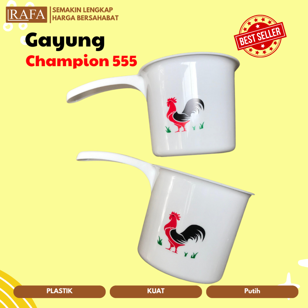 RAFA | Gayung Putih Ayam Champion 555
