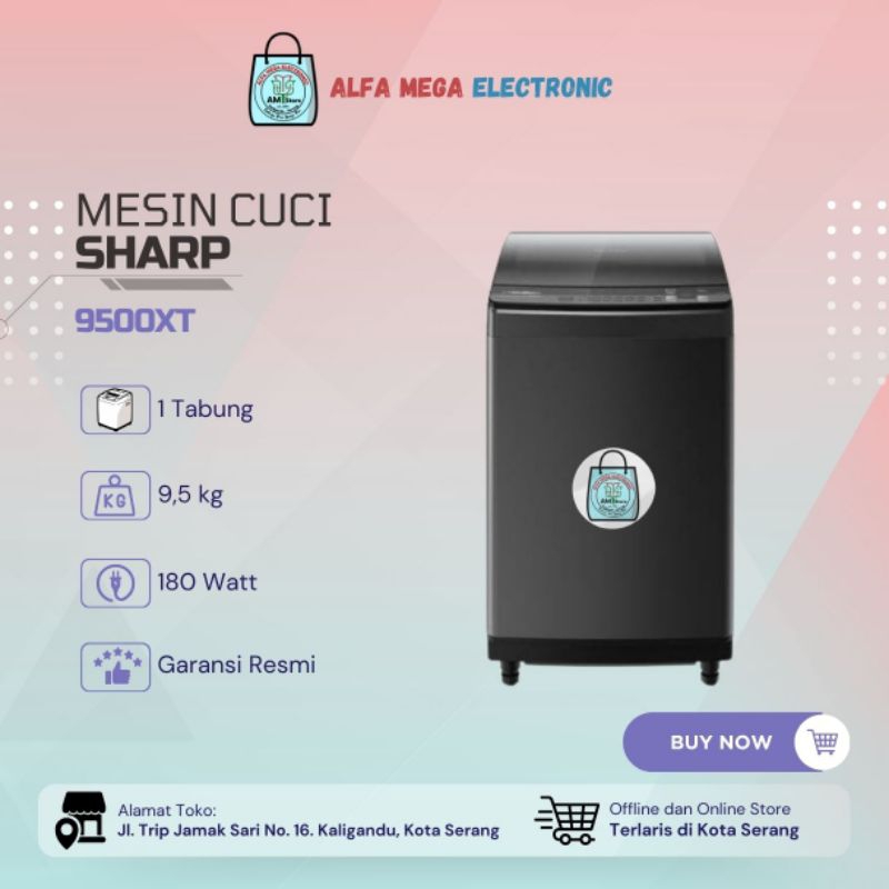 Mesin Cuci Top Loading Sharp 9500XT