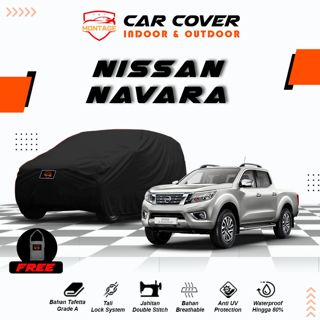 Body Cover Mobil Nissan Navara / Sarung Mobil Navara Frontier All Type / Mantel Selimut Mobil Navara