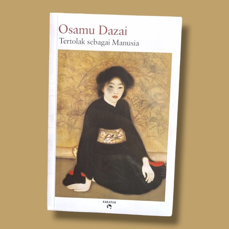 

Tertolak sebagai Manusia - Osamu Dazai