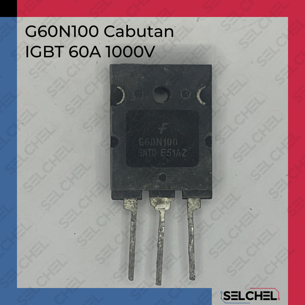 G60n100 igbt cabutan original 60A 1000v