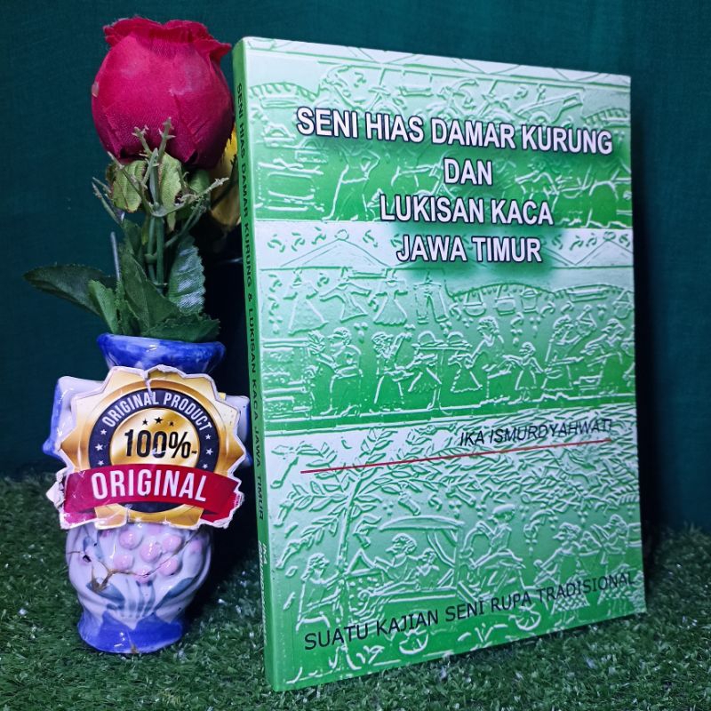 Seni hias damar kurung dan lukisan kaca jawa timur by ika ismurdyahwati