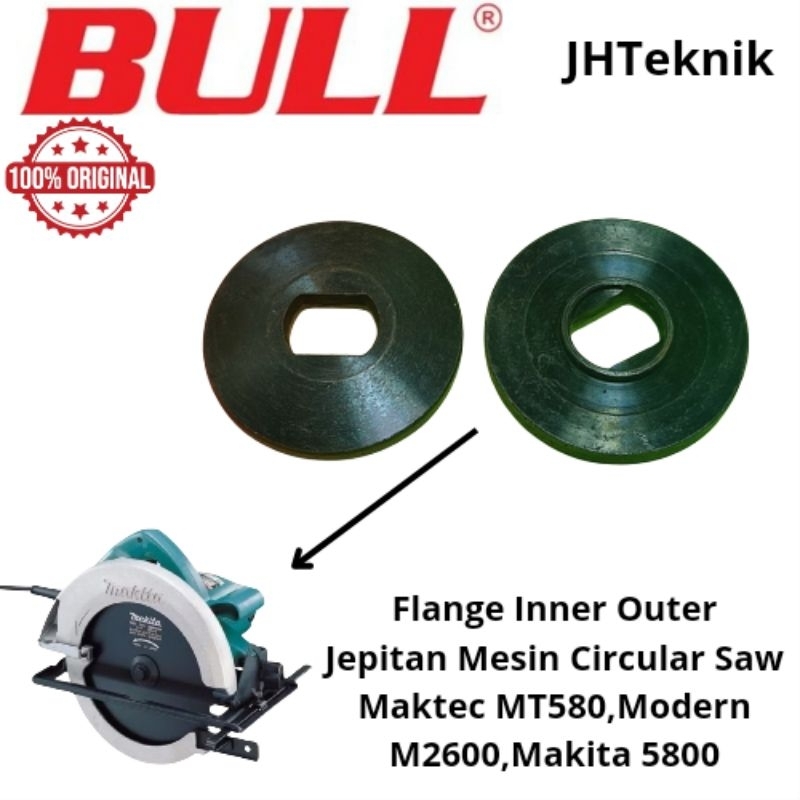 JHTeknik Flange Inner Outer Penjepit Mesin Circle Circular Saw Maktec MT580,Makita 5800,Modern M2600