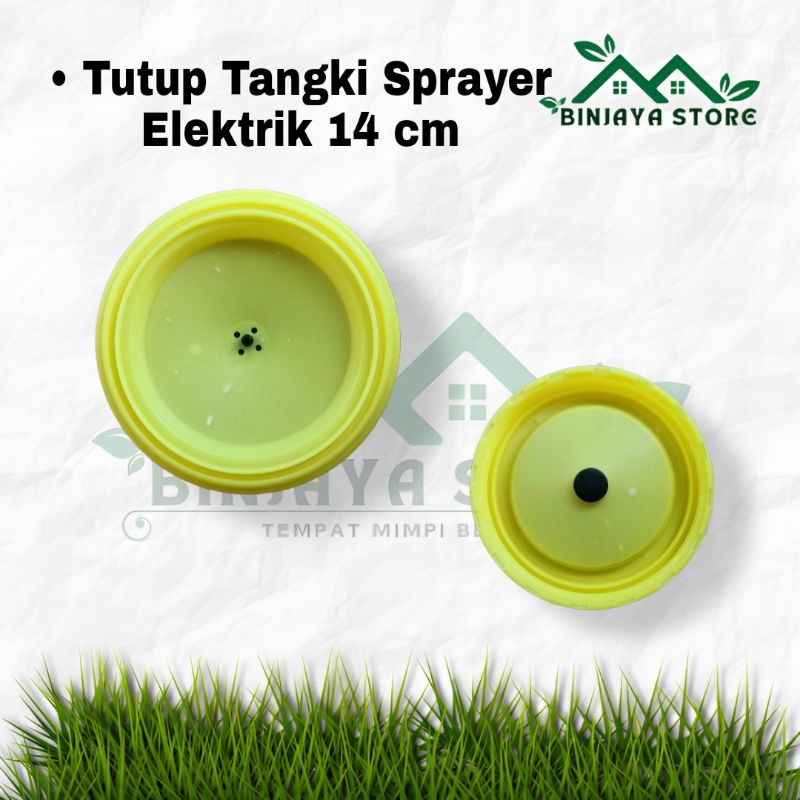 Tutup Tangki Sprayer Elektrik 14 cm || BINJAYA STORE || [BACA DESKRIPSI SEBELUM MEMEMBELI]