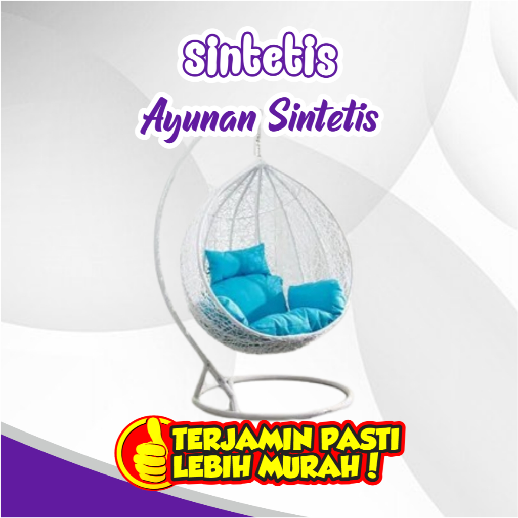 AYUNAN ROTAN SINTETIS/ SOFA SANTAI GANTUNG AYUN - SINTETIS