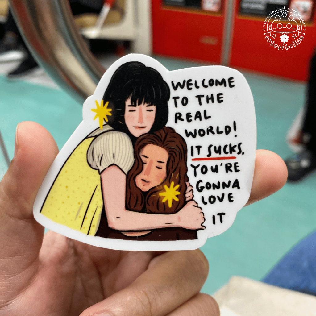 

Welcome to the Real World | Monica & Rachel from Friends | Vinyl Sticker | Cutepitalism