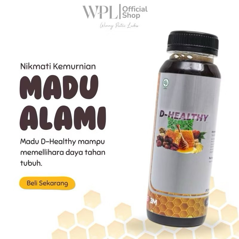 

PRODUK WPL - MADU D-HEALTHY MADU ALAMI MENJAGA IMUN TUBUH