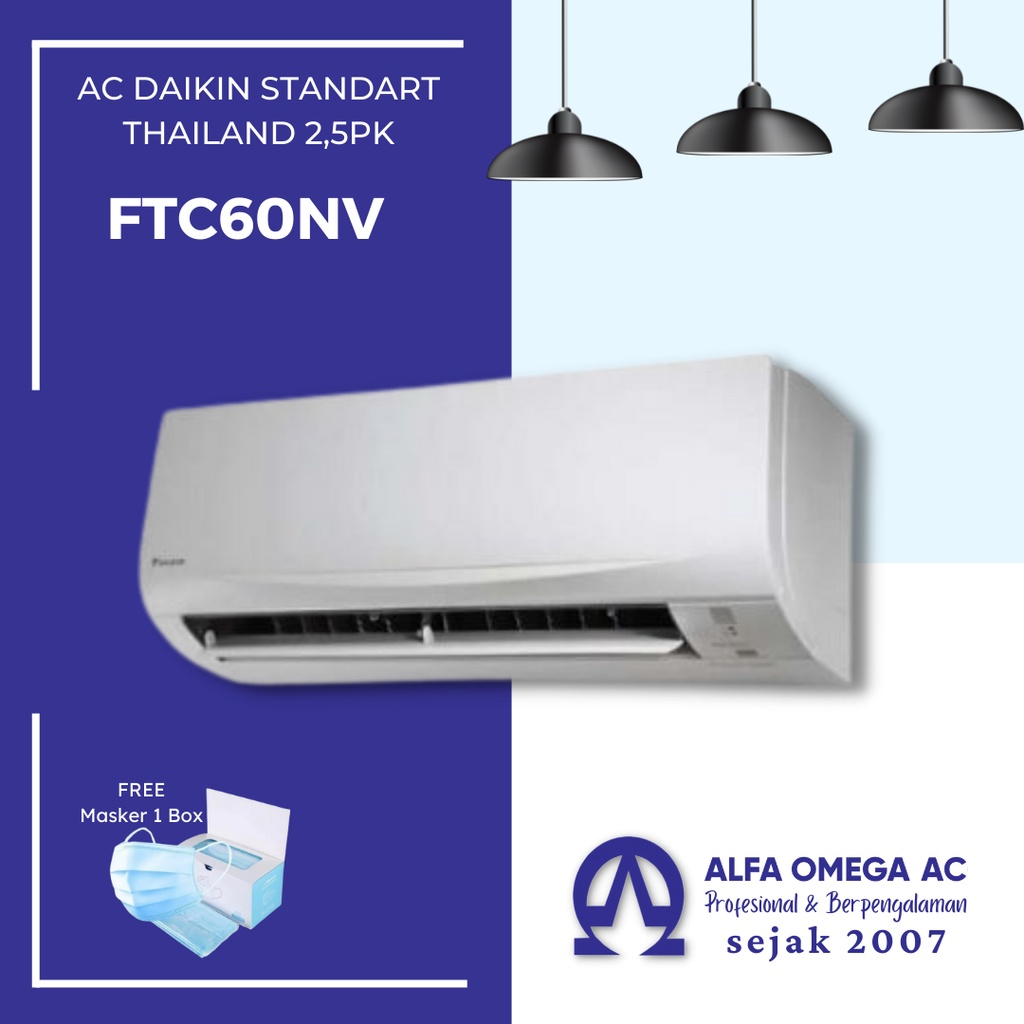 AC DAIKIN SPLIT STANDARD 2,5 PK FTC60 NV | AC DAIKIN SPLIT 2,5 PK STANDARD FTC60 NV | AC DAIKIN 2,5 