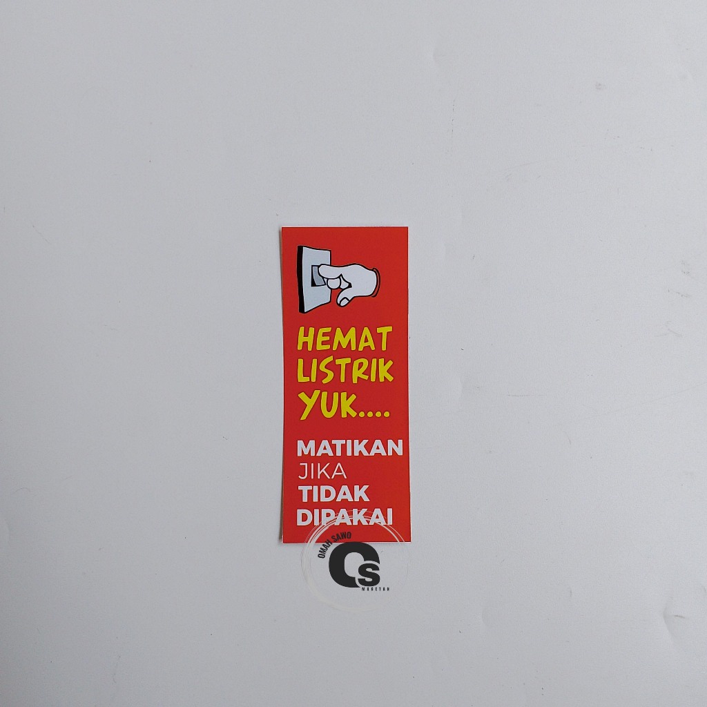 

Stiker Matikan Lampu Jika Tidak Dipakai - Hemat Listrik