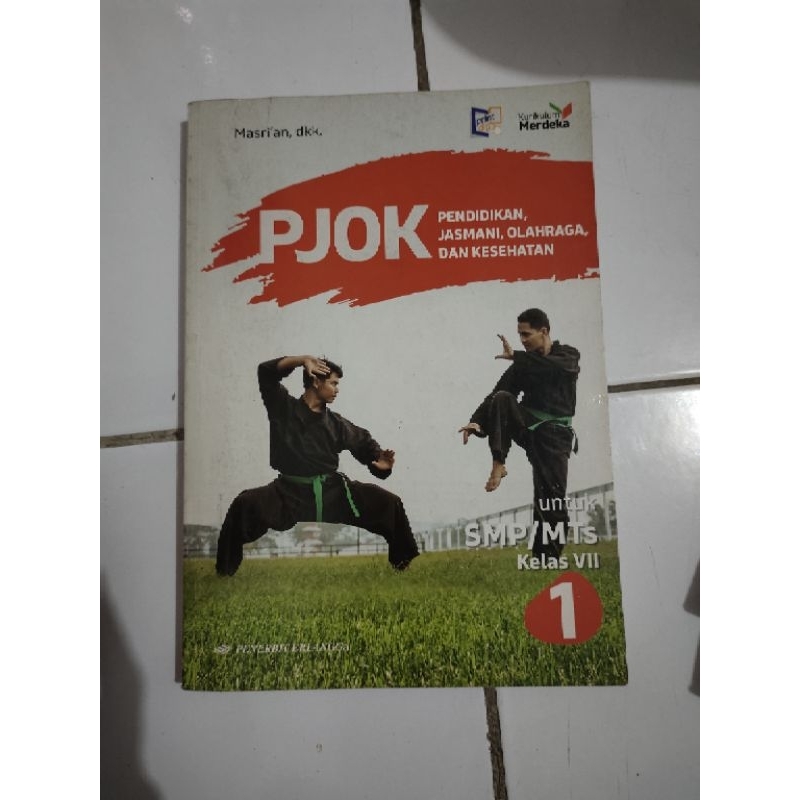 

BUKU PAKET KELAS 7 [PJOK] [PENERBIT ERLANGGA] KURIKULUM MERDEKA UNTUK SMP/MTS KELAS VII