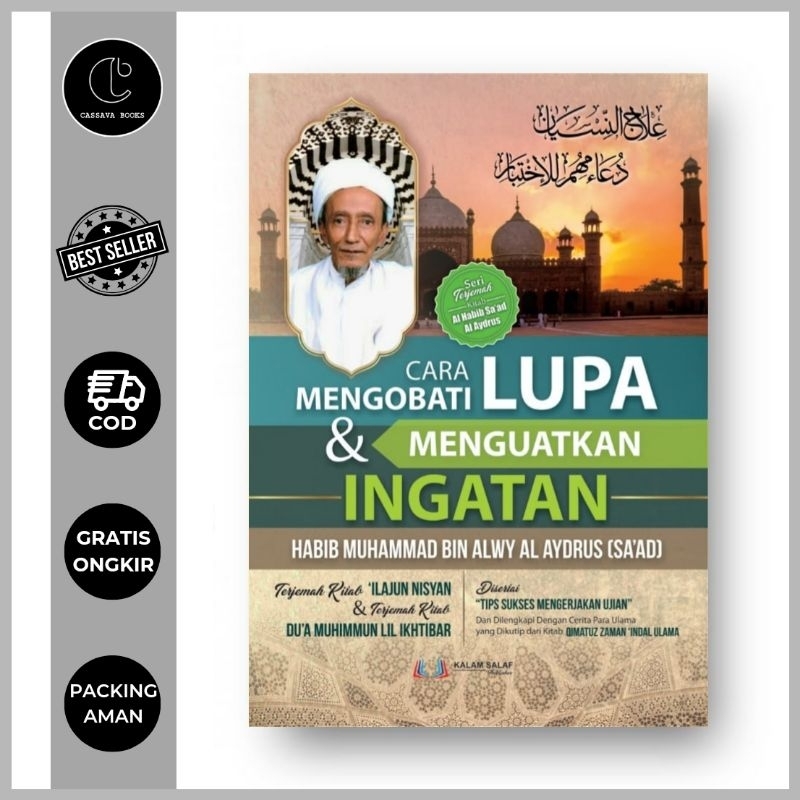 Cara Mengobati Lupa dan Menguatkan Ingatan - Habib Muhammad bin Alwy Alaydrus (Habib Sa'ad) - Kalam 