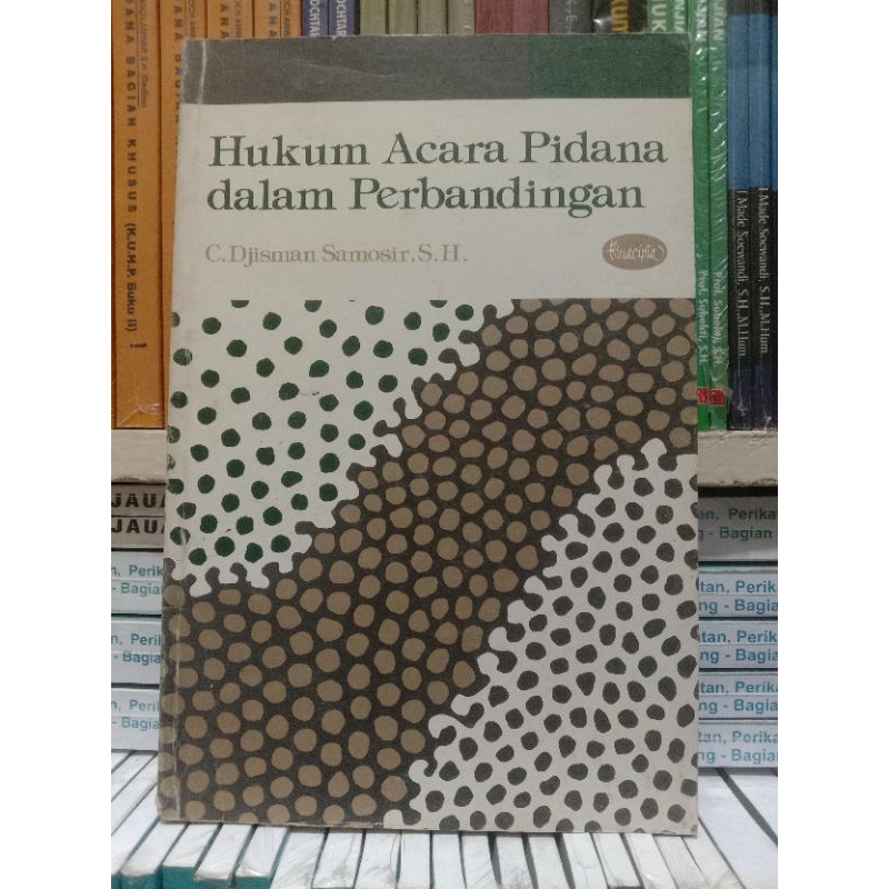 Buku HUKUM ACARA PIDANA DALAM PERBANDINGAN- C.Djisman Samosir