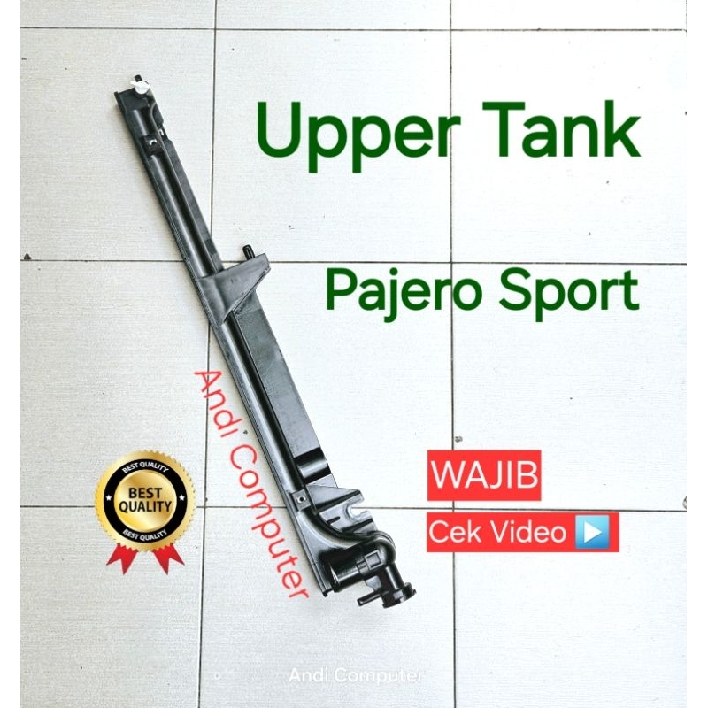 Upper Tank Tutup Radiator Atas Mitsubishi Pajero Sport