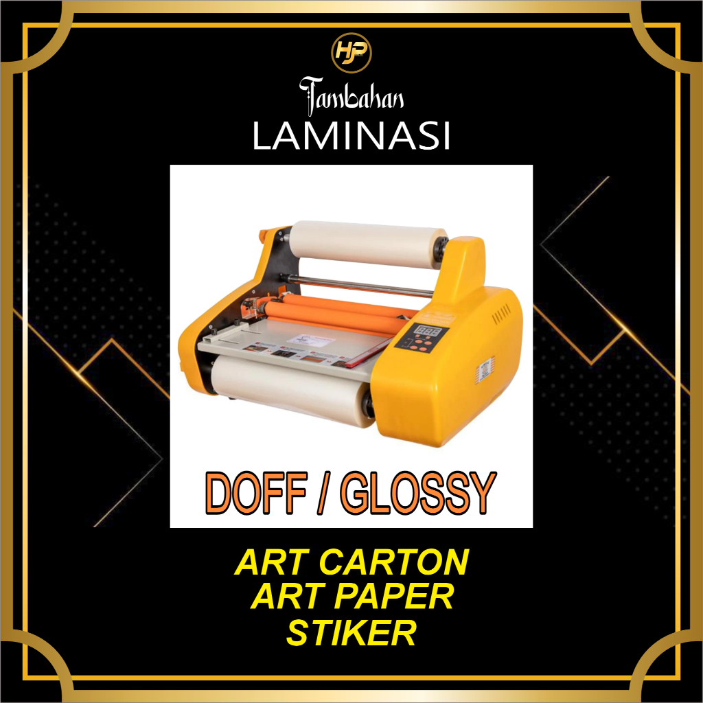 

Tambahan Laminasi Glossy / Laminasi Doff AC + AP / stiker / dll