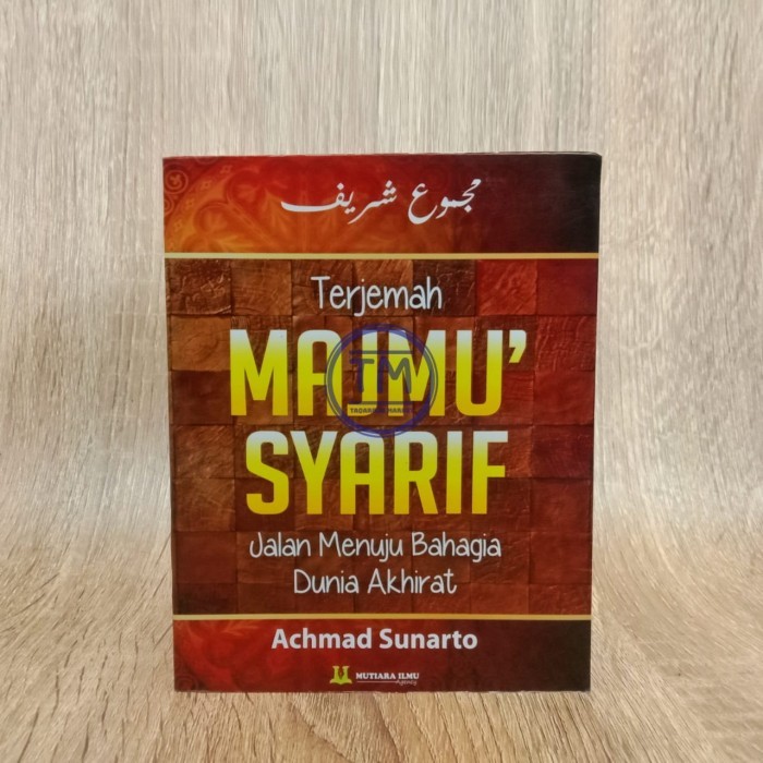 MAJMU SYARIF Terjemah Majmu' Syarif Majmu Syarif Lengkap - Mutiara Ilmu Agency