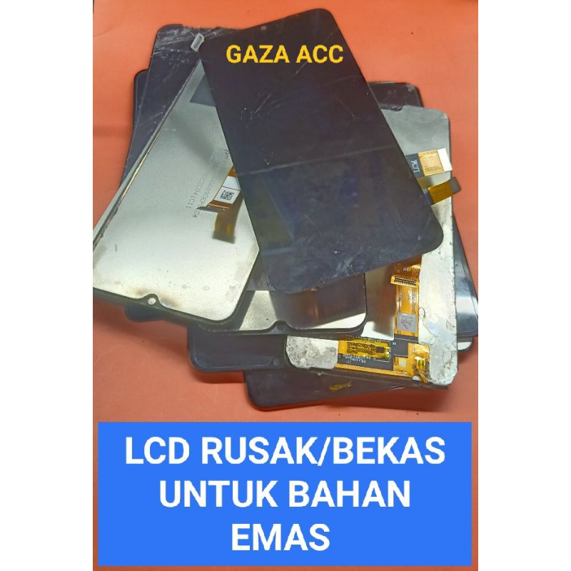 LCD  HP BEKAS  /  RUSAK JUAL PERKILO UNTUK BAHAN EMAS