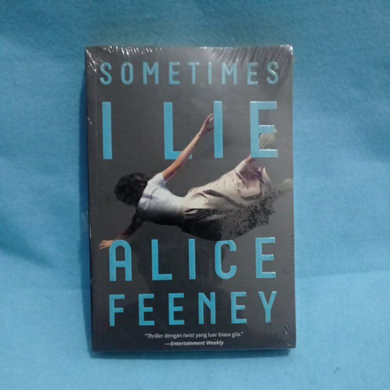 Sometimes I Lie - Alice Feeney (Novel Terjemahan)