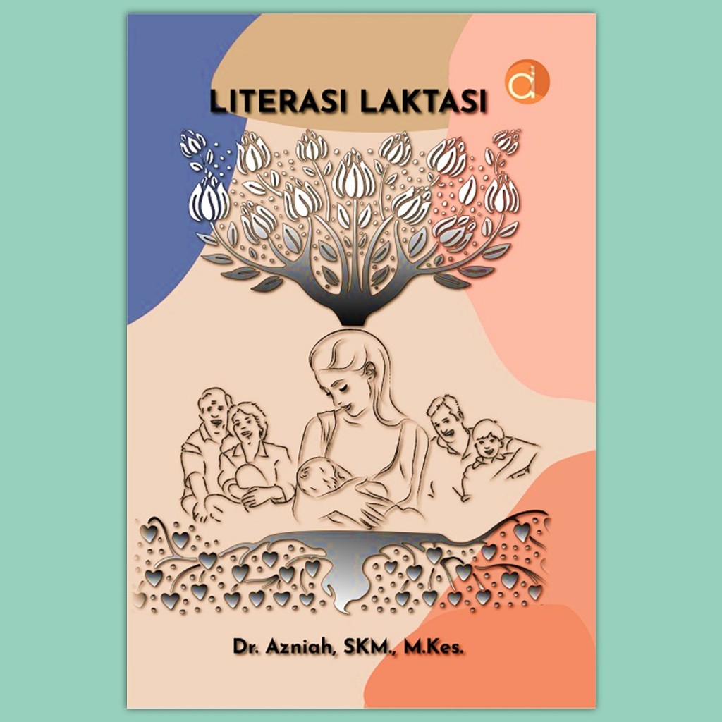 Buku Literasi Laktasi ASI Ibu Menyusui- Azniah