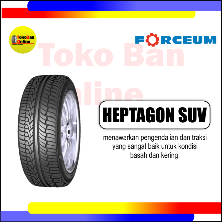 ban mobil FORCEUM 235/55 R18 23555 R18 23555R18 235/55R18 235/55/18 r18 r 18 heptagon suv