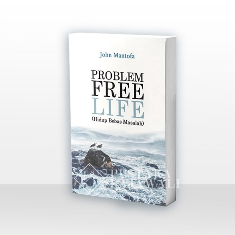PRELOVED Buku John Mantofa Problem Free Life