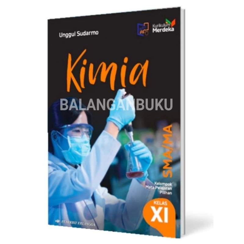 BUKU BEKAS ORI KIMIA SMA MA KELAS 2 XI 11 KIMIA kURIKULUM MERDEKA KUMER ERLANGGA