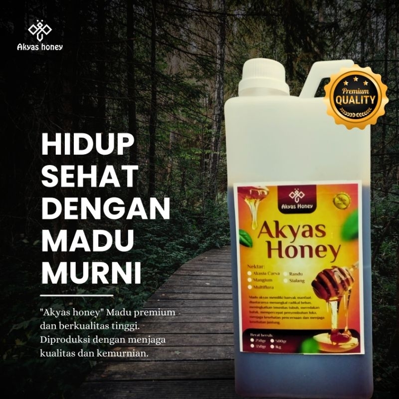 

AKYAS HONEY MADU AKASIA ASLI 100% MADU MURNI MADU ASLI AKASIA