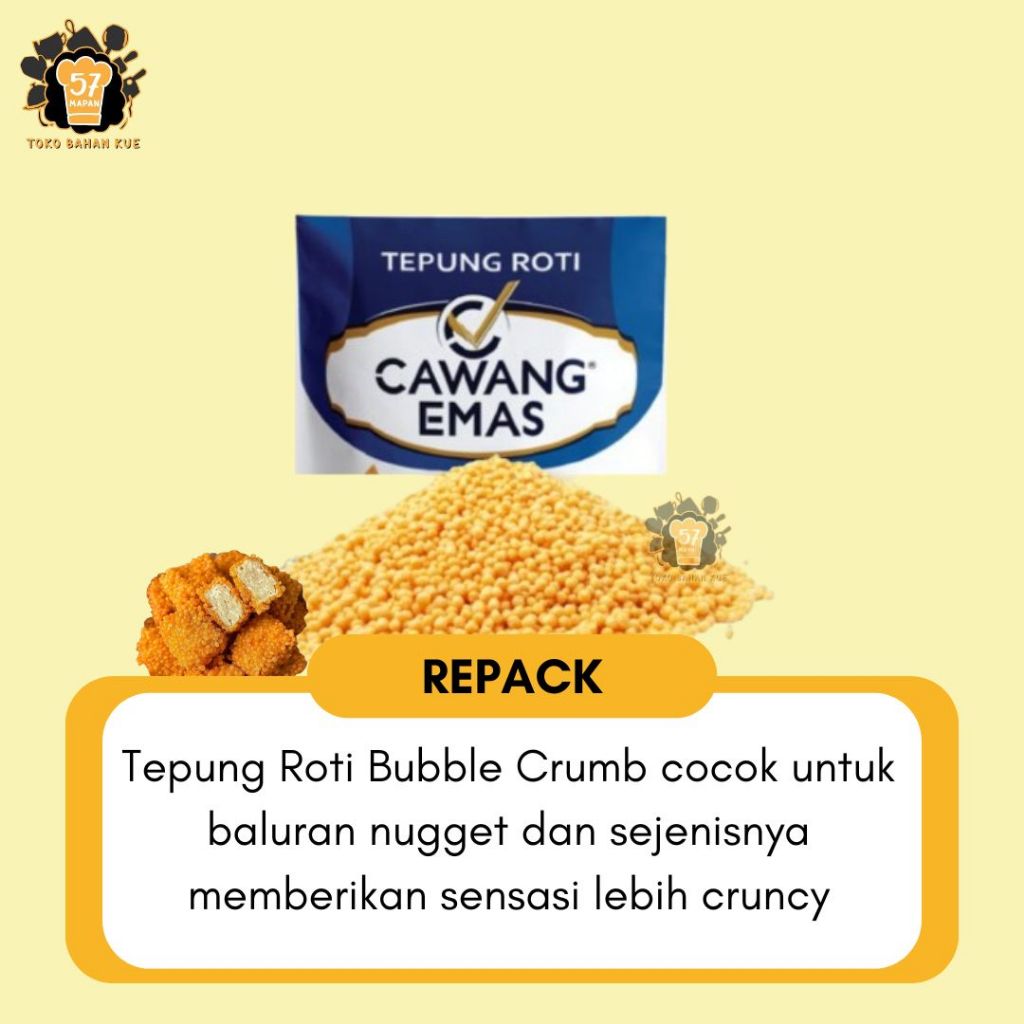 

TEPUNG CAWANG EMAS BUBBLE CRUMB REPACK (250GR, 500GR, 1KG)